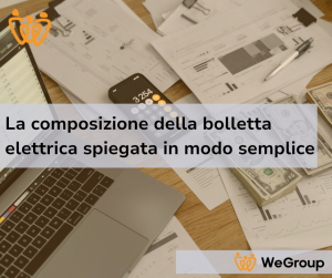 La composizione della bolletta elettrica spiegata in modo semplice