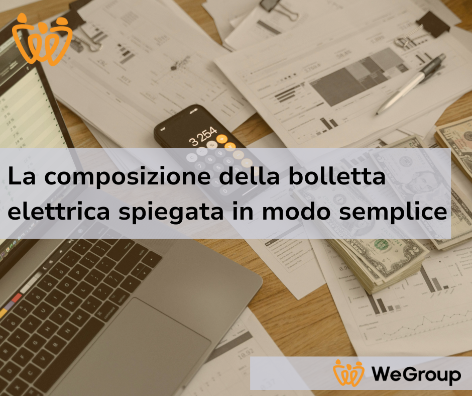 La composizione della bolletta elettrica spiegata in modo semplice