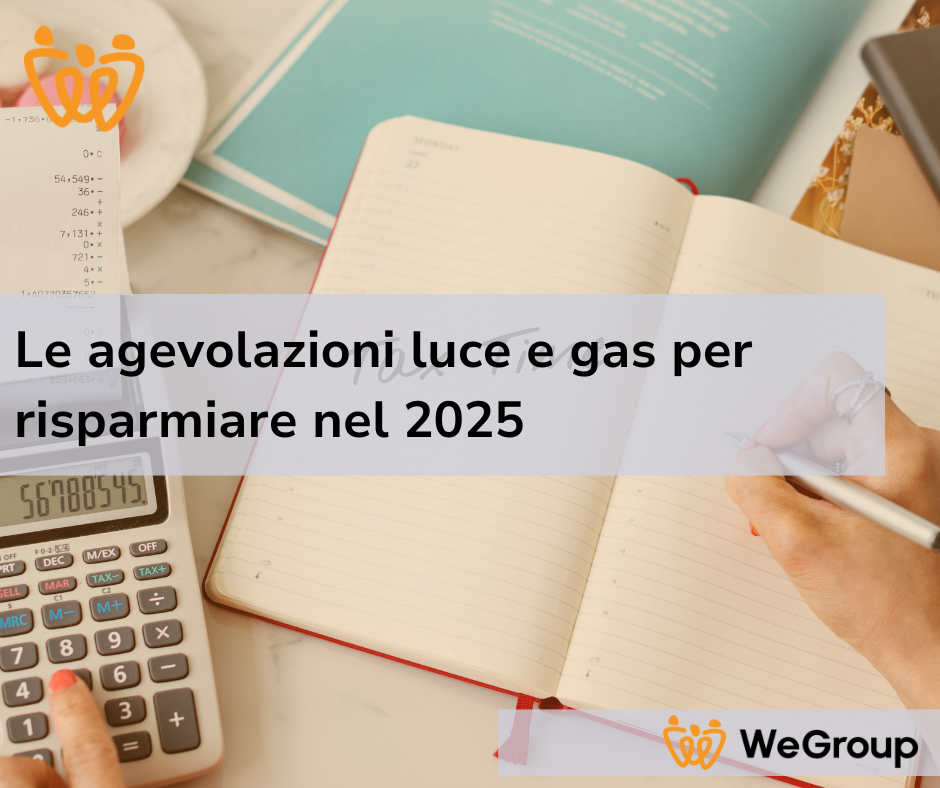 Le agevolazioni luce e gas per risparmiare nel 2025