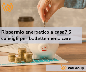 Risparmio energetico a casa? 5 consigli per bollette meno care